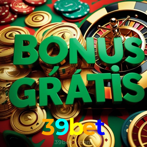 39bet:Divirta-se com poker, roleta e apostas ao vivo no futebol online!