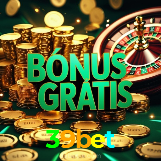 39bet:Sua sorte está no cassino online com poker, roleta e futebol ao vivo!