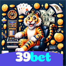 39bet：Apostas no futebol e grandes prêmios em roleta no cassino online!