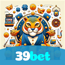 39bet：Aposte no futebol online e jogue os melhores jogos de cassino!