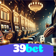 39bet：Jogue slots, aposte no futebol e vença em grandes mesas de poker!