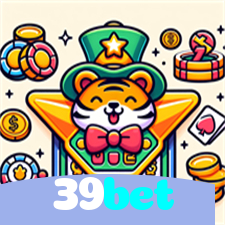 39bet：Jogue poker, aposte no futebol e conquiste prêmios incríveis no cassino!