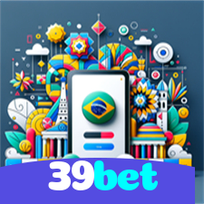 39bet：No cassino online mais confiável, aposte no futebol e jogue roleta!