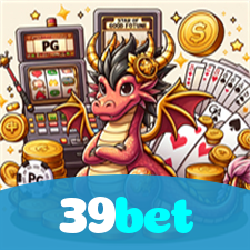 39bet：Jogue slots, aposte no futebol e vença em grandes mesas de poker!