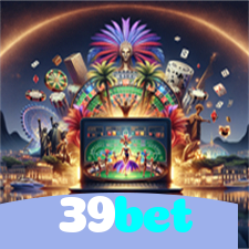39bet：A sorte está na roleta! Aposte e vença agora mesmo!