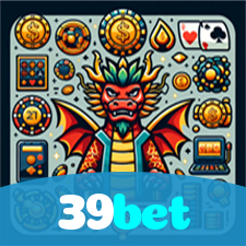 39bet：Jogue agora no nosso cassino online e ganhe muito mais!
