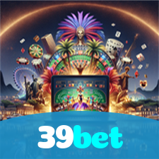 39bet：As maiores vitórias estão te esperando nas nossas slots online!