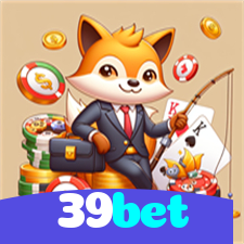 39bet：Onde a diversão nunca acaba: poker, roleta e apostas no futebol!