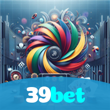 39bet：Entre na ação! Aposte nas slots e conquiste grandes vitórias!