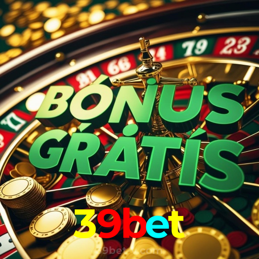 39bet：Jogue em nosso cassino online e descubra os maiores jackpots!