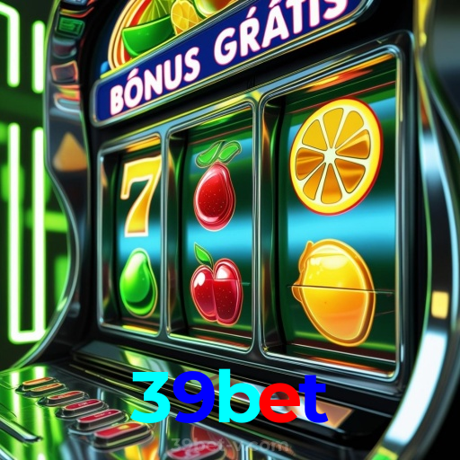 39bet：Jogue roleta, blackjack e aposte no futebol para uma experiência completa!