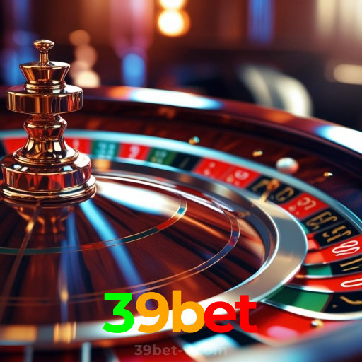 39bet:A roleta te espera para grandes vitórias! Aposte agora!