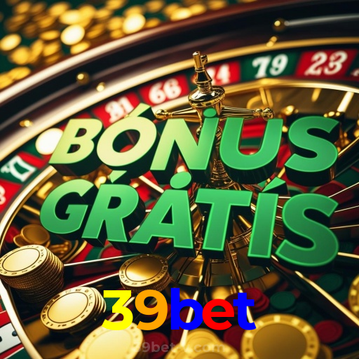 39bet:Onde o futebol e o cassino online se encontram para grandes prêmios!
