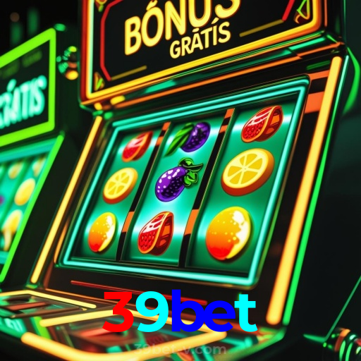 39bet:O melhor cassino para você jogar slots e apostar no futebol online!